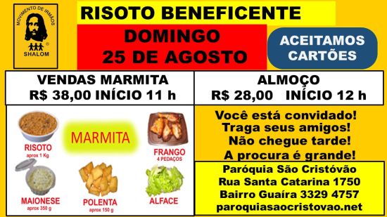 Risoto beneficente no próximo domingo 25/08. 